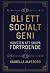 Bli ett socialt geni