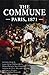 By Louise Michel The Commune: Paris, 1871 [Paperback]