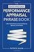 [The Quick and Easy Performance Appraisal Phrase Book: 3000+ Powerful Phrases for Successful Reviews, Appraisals and Evaluations] [By: Alain, Patrick] [June, 2013]