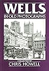 Wells in Old Photographs