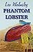 Phantom Lobster by Leo Walmsley (2009-05-10)