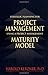 The Project Management Matu...