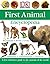 First Animal Encyclopedia (Dk First Reference Series)