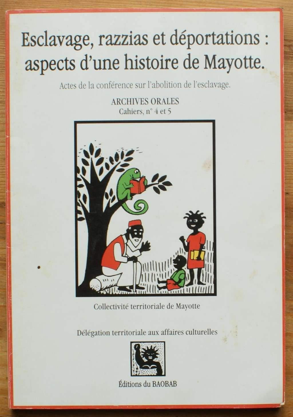 ESCLAVAGE, RAZZIAS ET DEPORTATIONS, CAHIER N4/5 (Paperback)