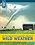 12 Things to Know About Wild Weather by Jamie Kallio