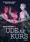Ude af kurs