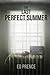 The Last Perfect Summer Paperback – February 7, 2013 by Ed Prence