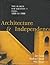 Architecture and Independence: The Search for Identity - India 1880 to 1980 by Jon Lang (1997-04-01)