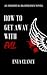 How to Get Away with Evil (Immortal Bloodlines Book 1)