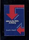 Labor in the USA: A History