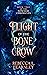 Flight of the Bone Crow by Rebecca L. Fearnley