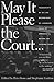 May It Please the Court: Li...