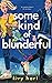Some Kind of Blunderful
