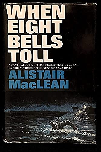 WHEN EIGHT BELLS TOLL.