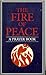 The Fire of Peace: A Prayer Book