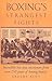 Boxing's Strangest Fights: Incredible But True Encounters from Over 250 Years of Boxing History (Strangest Series) by Graeme Kent (2000-04-28)