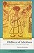 Children of Abraham: An Introduction to Judaism for Muslims by Reuven Firestone (2001-04-03)