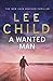 A Wanted Man: (Jack Reacher 17) by Lee Child (2012-08-30)