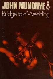 Bridge to a Wedding (AFRICAN WRITERS SERIES ; 195)