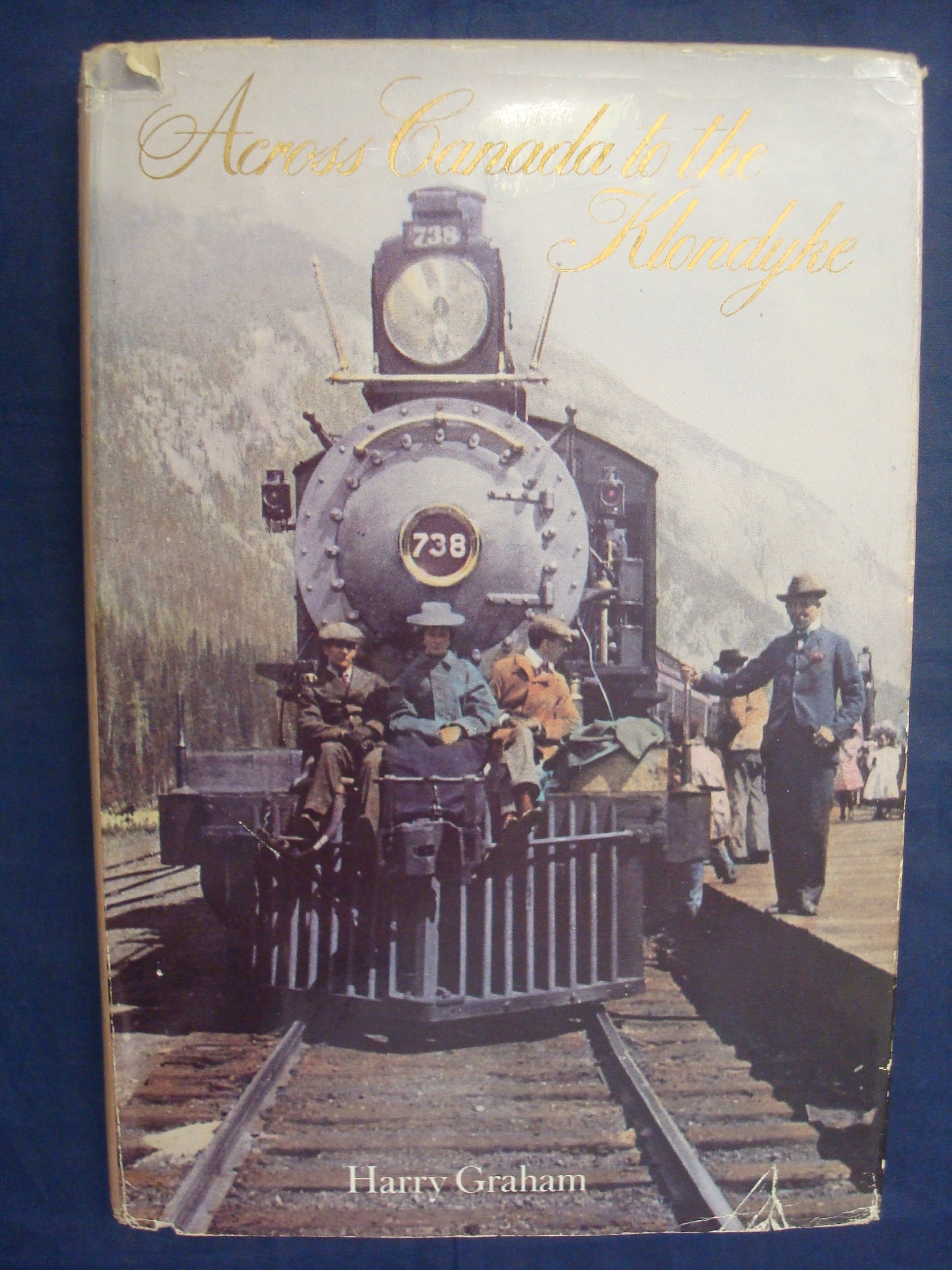 Across Canada to the Klondyke (Hardcover)