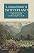A Concise History of Switzerland (Cambridge Concise Histories) by Clive H. Church (23-May-2013) Paperback