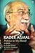 Kader Asmal: Politics in My Blood by Hadland, Adrian (2011) Paperback