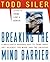 Breaking the Mind Barrier by Siler, Todd (1997) Paperback