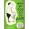 Will my dog go to heaven?: How to answer your child's religious questions