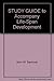 STUDY GUIDE to Accompany Life-Span Development by John W. Santrock (2008-05-03)