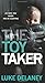 The Toy Taker by Delaney, Luke(July 28, 2015) Mass Market Paperback