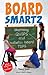 Boardsmartz by Thena Smith