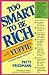 Too Smart to Be Rich: On Being a Yuffie by Patty Friedmann (1988-10-02)