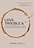 Love, Trouble & Americano