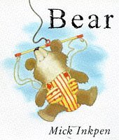 Bear by Mick Inkpen (1997-09-17)