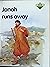 Jonah Runs Away (The Lion Story Bible, 30)
