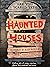 Are You Scared Yet?: Haunted Houses