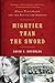 Mightier Than the Sword: Uncle Tom's Cabin and the Battle for America by David S. Reynolds (2012-06-11)
