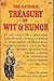 Excerpts from The New Catholic Treasury of Wit and Humor by Charles Geer