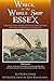 Wreck of the Whale Ship Essex - Illustrated - NARRATIVE OF THE MOST EXTRAORDINAR: Original News Stories of Whale Attacks & Cannabilism by Owen Chase (2015-12-03)