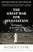 The Great War for Civilisation: The Conquest of the Middle East by Robert Fisk (2007-02-13)