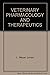 Veterinary Pharmacology and...