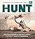 The Hunt: The Outcome Is Never Certain by Alastair Fothergill (2016-06-14)
