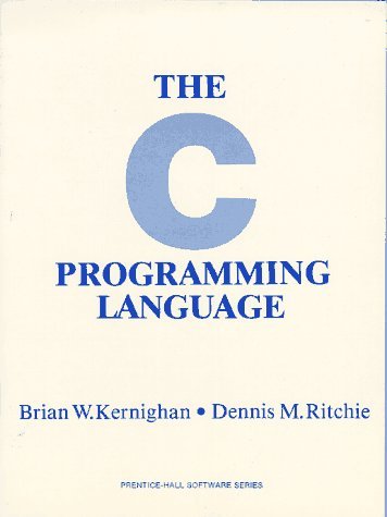 By Brian W. Kernighan - The C Programming Language (1978-03-09) [Paperback]