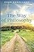 The Way of Philosophy: An Introduction by Chad Engelland (2016-05-12)