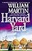 Harvard Yard by William Martin (2004-12-01)