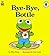 Bye-Bye, Bottle (Muppet Babies Big Steps Book)