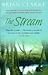 The Stream by Clarke, Brian (April 1, 2002) Paperback by Brian Clarke