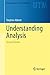 UNDERSTANDING ANALYSIS
