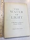 The Water of Light: A Miscellany in Honor of Brewster Ghiselin