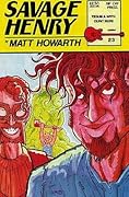Savage Henry, Edition# 23